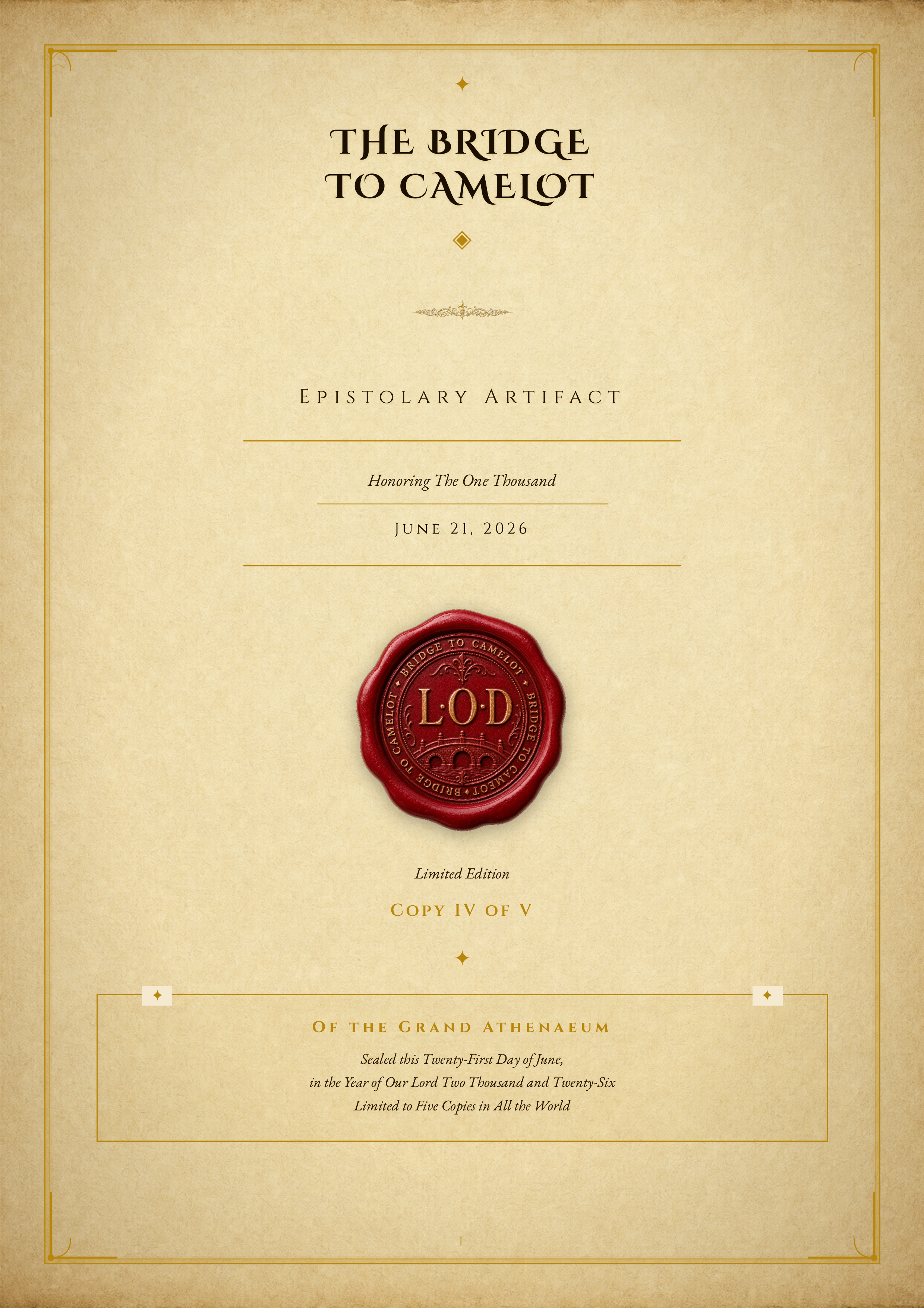 The Bridge to Camelot: Honoring the One Thousand Artifact 4