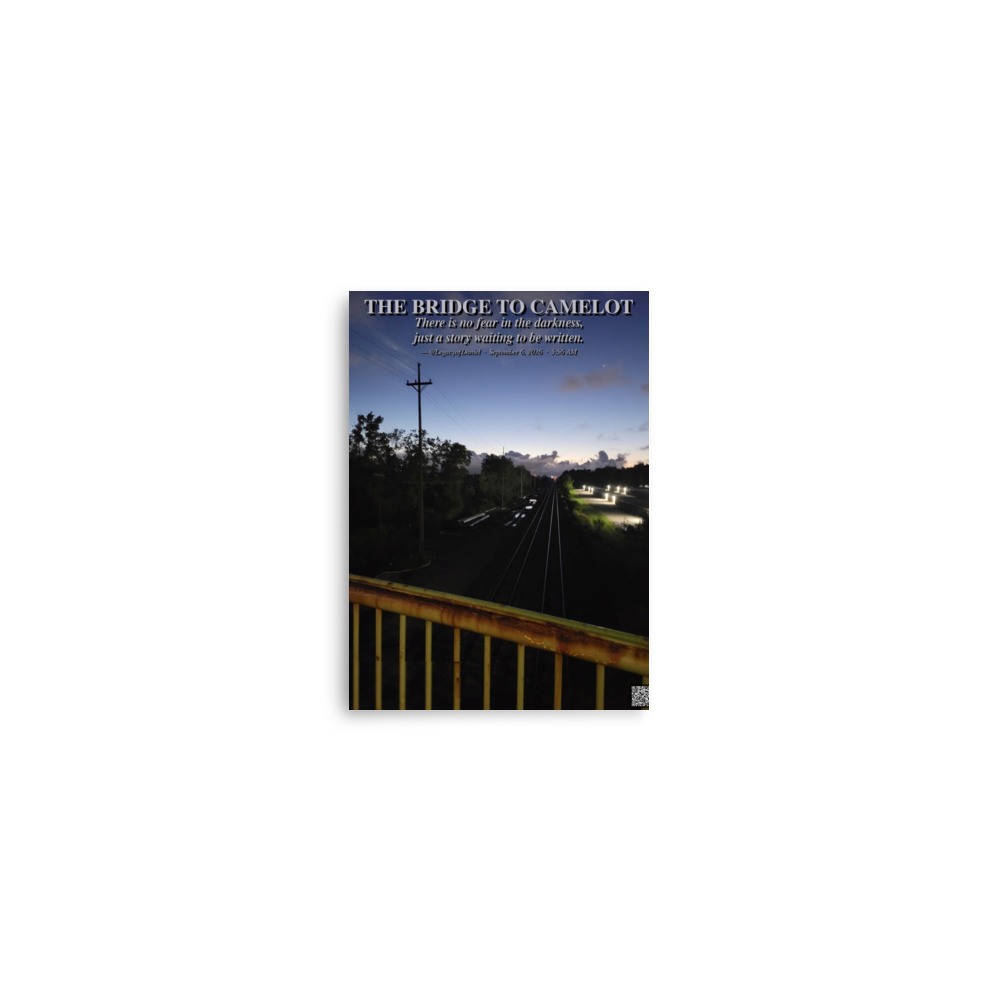 The Bridge to Camelot: 5x7 Poster